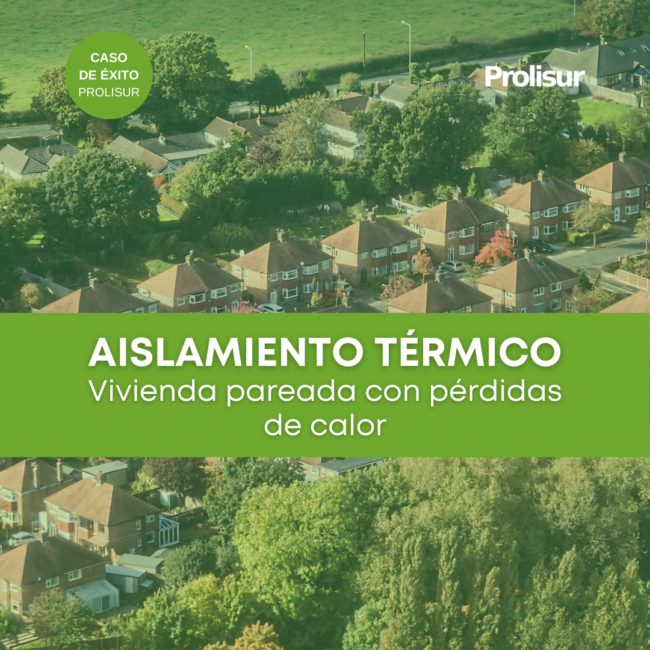 Aislamiento térmico en una vivienda pareada en Sevilla